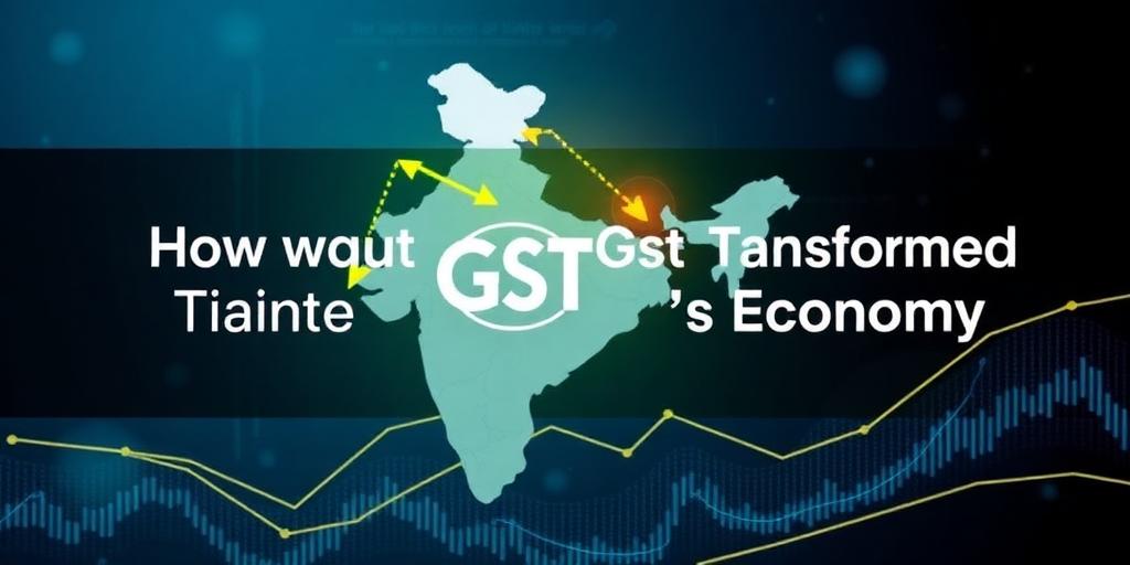 How GST Transformed India's Economy